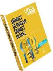 SÜNNET OLMADAN ÜMMET OLMAZ / HADİSLERLE KURAN VE SÜNNET