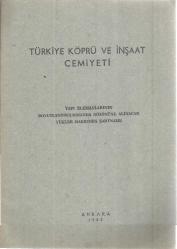 TÜRKİYE KÖPRÜ VE İNŞAAT CEMİYETİ ÇELİK YAPILAR ŞARTNAMESİ