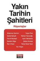 YAKIN TARİHİN ŞAHİTLERİ