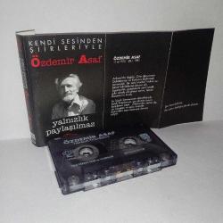 Kaset Özdemir Asaf yalnızlık paylaşılmaz. kendi sesinden şiirleriyle. Orijinal. koleksiyonluk