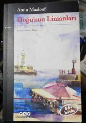 DOĞU'NUN LİMANLARI