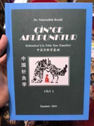ÇİN'CE AKUPUNKTUR GELENEKSEL ÇİN TIBBI TANI TEMELLERİ Cilt 1 İMZALI