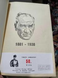 K. ATATÜRK ( Türkiye Cumhuriyeti 50 yıl Türkiye kuvayi milliye Mücahit ve gazileri cemiyeti kültür armağanı
