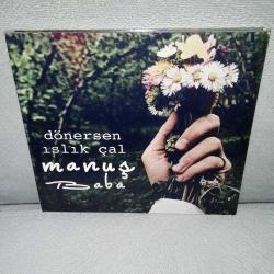 Cd manuş baba dönersen ıslık çal. çok iyi durumda. Orijinal. Koleksiyonluk