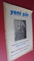 YENİ ŞİİR  EDEBİYAT DERGİSİ SAYI: 6. NİSAN.1988. YILMAZ GÜNEY. NİHAT BEHRAM ile şiir üzerine söyleyiş..