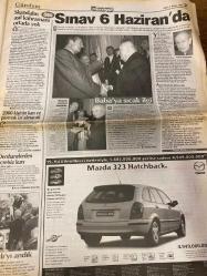 HÜRRİYET GAZETESİ DOĞUM GÜNÜ HEDİYESİ - 4 MAYIS 1999 -TAM TAKIM 40 SAYFADIR -Merve Kavakçı-Süleyman Demirel-Chirac-İnönü-Ecevit-Oktay Ekşi-Okan Buruk-Arif Erdem-Korkut Göze-Bayram Aydın-Hasan Arat-Feldkamp-Ali Yıldırım-Joachim Löw-Sergen Yalçın-Sebahattin Gökkan-Hagi-Alpay-Ümit-Dumitrescu-Altan-Kalivnes-Coşkun-Baliç-Semenic-Bülent Tuncay-Sadik İlhan-Sibel Can-Deniz Seki-Sema Yıldız-Gökay Yapa-Güz Aral-Kadınların isyanı-O ajan çünkü-Merve’ye jet soruşturma-Tebliği okudu kaçtı-O girerse divandan çekilirim-FP bilerek geriyor-Görev Ecevit’te-ÖSS 6 Haziran’da-İnönü’den CHP’ye ret-İyi teklife giderim-Sakatlanmasam kral olurdum-Terim Bizde eksik olmaz-Oyna paranı al-Oktay fıtık-Sergen Asıl olan konuşmak-Fenerbahçe 92 yaşında-Ya biter ya uzar-Artık ağlamak yok-Deniz Seki’nin çocuk özlemi-Uyuşturucuya ihtiyacım yok-Erkeklere savaş açtı-Türbanla Meclis Genel Kurulu’na girerek yemin etmeye kalkan FP’li Merve Kavakçı kadınları isyan ettirdi-Merve ve dün de protesto yağdı-Berhan Hanım’ın öfkesi-Ces