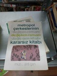 LOT.6 » METROPOL ÇERKESLERİNİN KARARSIZ KİTABI