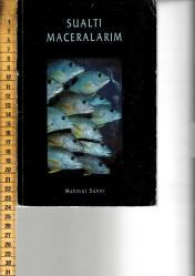 Sualtı Maceralarım