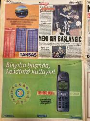 HÜRRİYET GAZETESİ DOĞUM GÜNÜ HEDİYESİ - 26 ARALIK 1999 -TAM TAKIM 44 SAYFADIR -Bin yılın Türkleri-Babayı parmak izi kurtardı-Türkiye yanlış bilgi gönderdi-Taksiye müjde-İnönü’nün yeri-Demirel’den siyasete dönebilirim sinyali-Herkes benim için ağladı-Baba’dan müthiş espri-Umreye vergi engeli-Komutan eşleri mevlitte-Sinema ve tiyatroda Poyrazoğlu fırtınası-Ali Poyrazoğlu-Berin: Binanız’ı oynayabilirim-Dünyaya yalnız zamanında gelin-Fener tılsım bozdu-Zeman inat etme-Ziya Şengül-Yazık-Başkan’a yaylım ateşi-Taraftar Fener’i yalnız bıraktı-Yeni bir başlangıç-Ahmet: Başarı tüm takımın-Sorunumu: Ben şimdi başladım-Besiktaşlı futbolcular Bursaspor galibiyetini kutluyor-Bebişler Karnavalı Çocuk Müzikali-Temel’in Takası-Bremen Mızıkacıları-Soytarılar Okulu-Grizel Çirkin-Uç Baba Hasan-Neseli Çocuklar Komedisi-Pamuk Prenses Çizmeli Kedi-Küçük Denizkızı-Prens ve Periler-Akıladası-Yalan söyleyen yıldızlar-Cia ajanıyım-Barikelik palavrası-Çok mutluyuz dediler az sonra boşandılar-Jodie’nin yalanı-Sili
