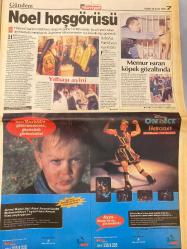 HÜRRİYET GAZETESİ DOĞUM GÜNÜ HEDİYESİ - 26 ARALIK 1999 -TAM TAKIM 44 SAYFADIR -Bin yılın Türkleri-Babayı parmak izi kurtardı-Türkiye yanlış bilgi gönderdi-Taksiye müjde-İnönü’nün yeri-Demirel’den siyasete dönebilirim sinyali-Herkes benim için ağladı-Baba’dan müthiş espri-Umreye vergi engeli-Komutan eşleri mevlitte-Sinema ve tiyatroda Poyrazoğlu fırtınası-Ali Poyrazoğlu-Berin: Binanız’ı oynayabilirim-Dünyaya yalnız zamanında gelin-Fener tılsım bozdu-Zeman inat etme-Ziya Şengül-Yazık-Başkan’a yaylım ateşi-Taraftar Fener’i yalnız bıraktı-Yeni bir başlangıç-Ahmet: Başarı tüm takımın-Sorunumu: Ben şimdi başladım-Besiktaşlı futbolcular Bursaspor galibiyetini kutluyor-Bebişler Karnavalı Çocuk Müzikali-Temel’in Takası-Bremen Mızıkacıları-Soytarılar Okulu-Grizel Çirkin-Uç Baba Hasan-Neseli Çocuklar Komedisi-Pamuk Prenses Çizmeli Kedi-Küçük Denizkızı-Prens ve Periler-Akıladası-Yalan söyleyen yıldızlar-Cia ajanıyım-Barikelik palavrası-Çok mutluyuz dediler az sonra boşandılar-Jodie’nin yalanı-Sili