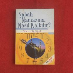 Sabah Namazına Nasıl Kalkılır?