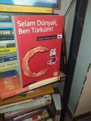 Selam Dünyalı Ben Türküm!