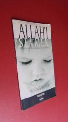 ALLAH'I SEVMEK VE O'NUN TARAFINDAN SEVİLMEK SAİD ALPSOY