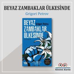 Beyaz Zambaklar Ülkesinde