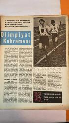 HAYAT HAFTALIK HABER MECMUA, DERGİSİ - ORTA SAYFA POSTER : SU NECLA ÇAKILDAG - TARİH: 19 AĞUSTOS 1960 - SAYI NO: 34 - SIRA NO: 202 - CİLT: 1960  MARGARET VE TONY - HAYATIN ÖZEL RÖPORTAJI - KADINLAR OLİMPİYATLARDA - OLİMPİYAT TARİHÇESİ - NEELA ÇAKILDAĞ’IN SU TABLOSU - CANNES FESTİVAL KRALİÇESİ - VON PAPEN’İN TÜRKİYE HATIRALARI - ÇİÇERO VAKASI - MOLotOF’UN TALEPLERİ - ALFRED HITCHCOCK HİKÂYELERİ - FÉLICIEN MARCEAU ROMANI - UÇAN EV KADINI - ARI SOKMASIYLA ŞAMPİYON OLAN KADIN - HOLLYWOOD VE OLİMPİYAT YÜZÜCÜLERİ - FANNY BLANKERS-KOEN - RUSLARIN OLİMPİYAT BAŞARISI - XVII. ROMA OLİMPİYATLARI - GÖRGÜ ANSİKLOPEDİSİ  - TAM TAKIM 48 SAYFA