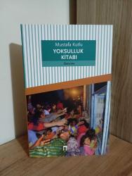 Yoksulluk Kitabı Mustafa Kutlu (2. EL)