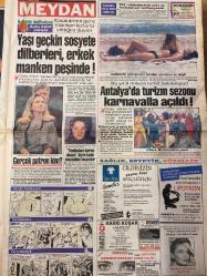 MEYDAN GAZETESİ DOĞUM GÜNÜ HEDİYESİ - 18 NİSAN 1993 -SADECE 8 SAYFADIR -TURGUT ÖZAL’I DÜN SAAT 14.30’DA KAYBETTİK-Turgut Özal-Atatürk-Akgün Tekin-Ertuğrul Akbay-Ganapathi-Kamil Turan-Barry Maguire-Cemil İpekçi-Aysel-Ertuğrul Akbay-Rahmi Turan-Reşit Ertüzün-İbrahim Özkaya-Hasan Kahraman-Suha Kunt-Bill Clinton-Sinan Döker  Türk milletinin başı sağolsun-12 gün süren uzun ve yorucu geziye Özal’ın kalbi isyan etti-Ölüme adım adım-Olay Adam-Hint fakiri Ganapathi Özal’ın bütün geleceğini bilmiş-Sporumuz babasını kaybetti-Sahalardan salonlara-Maçlar önümüzdeki hafta-Bataktan yeşil sahalara-Güneş sigortalı voleybolcularla-Sampiyonlara kucak açtı-Haltercilerin babası-Yıldızlar Özal’ın huzurunda-Üzüntü ve şaşkınlık-Futbolcular sessizliğe gömüldü-Sahada öğrenciler-Sporu çok seven siyasetçi-Bütün kanallar matem yayınında-TV yapımları Cannes’a gitti-Manço’dan ikinci dalya-Komik yarışma-Dinamit-Kırmızı koltuk-İşte Suzi-Görülmemiş vahşet-Özal’ı çok arayacağız-İstanbul’da hala PKK için silah zoruyla