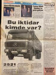 MEYDAN GAZETESİ DOĞUM GÜNÜ HEDİYESİ - 18 NİSAN 1993 -SADECE 8 SAYFADIR -TURGUT ÖZAL’I DÜN SAAT 14.30’DA KAYBETTİK-Turgut Özal-Atatürk-Akgün Tekin-Ertuğrul Akbay-Ganapathi-Kamil Turan-Barry Maguire-Cemil İpekçi-Aysel-Ertuğrul Akbay-Rahmi Turan-Reşit Ertüzün-İbrahim Özkaya-Hasan Kahraman-Suha Kunt-Bill Clinton-Sinan Döker  Türk milletinin başı sağolsun-12 gün süren uzun ve yorucu geziye Özal’ın kalbi isyan etti-Ölüme adım adım-Olay Adam-Hint fakiri Ganapathi Özal’ın bütün geleceğini bilmiş-Sporumuz babasını kaybetti-Sahalardan salonlara-Maçlar önümüzdeki hafta-Bataktan yeşil sahalara-Güneş sigortalı voleybolcularla-Sampiyonlara kucak açtı-Haltercilerin babası-Yıldızlar Özal’ın huzurunda-Üzüntü ve şaşkınlık-Futbolcular sessizliğe gömüldü-Sahada öğrenciler-Sporu çok seven siyasetçi-Bütün kanallar matem yayınında-TV yapımları Cannes’a gitti-Manço’dan ikinci dalya-Komik yarışma-Dinamit-Kırmızı koltuk-İşte Suzi-Görülmemiş vahşet-Özal’ı çok arayacağız-İstanbul’da hala PKK için silah zoruyla