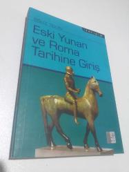 ESKİ YUNAN VE ROMA TARİHİNE GİRİŞ