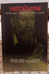 Nostradamus : 1992'den 2001'e kehanetler