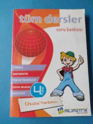 4. SINIF TÜM DERSLER SORU BANKASI4. SINIF TÜM DERSLER SORU BANKASI MİLİMETRİK YAYINLARI