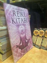 Uygulamalarla Reiki Kitabı - İmzalı
