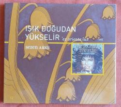 Sezen Aksu - Işık Doğudan Yükselir 'Ex Oriente Lux' Cd (Kaybolmayan Yıllar Serisi 12)