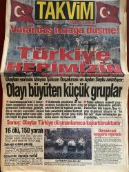 TAKVİM GAZETESİ DOĞUM GÜNÜ HEDİYESİ - 14 MART 1995 -TAM TAKIM 10 SAYFADIR- GAZİ OLAYLARI - Şükran Özçakmak-Aydın Soylu-Mihail Gorbaçov-Levent Kırca-Hikmet Çetin-Matild Manukyan-Hülya Avşar-Ayşegül Aldinç-Canan Mutluer-Gözde Tan-Ajda Pekkan-İlknur Bozkurt-Özlem Selanik-Bülent Ersoy-Seren Serengil-Harika Avcı-Fatih Ürek-Ahu Tuğba-Özlem Kaymaz-Hakan Ural-Demet Akalın-Seda Sayan-Mahsun Kırmızıgül-Güler Kazmacı-Mesut Yılmaz-Turgut Yılmaz-Haydar Aliyev-Hikmet Çetin-Nazmiye Hanım-Cindy Crawford-Eric Cantona-Saffet Dağdeviren-Daum-Kocha-Sergen-Suat-Kenan  Vatandaş tuzağa düşme-Türkiye hepimizin-Olayı büyüten küçük gruplar-Sonuç: Olaylar Türkiye düşmanlarınca kışkırtılmaktadır-16 ölü 150 yaralı-Günah kraliçeleri-Elmalı Barajı’nı böyle katlettiler-Ortodokslar bayram yaptı-Ekranın en iyisi-Tayland’da erken balayı-Çiğdem ekonomik sıkıntıda-Ateşli öpücüğe hayır-Özlem Kaymaz’ı kandıramadılar-Hollywood nostaljisi-Amerika’dan gelen ödül-Yılmazlar’ın malvarlığı araştırılıyor-İşimi yapıyorum-Politika-Hi