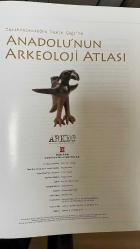 Tarihöncesinden Demir Çağı'na; Anadolu'nun Arkeoloji Atlası - Ciltli - Arkeo Atlas