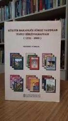 Kültür Bakanlığı Süreli Yayınlar Toplu Bibliyografyası (1933-2000)