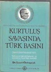 Kurtuluş Savaşında Türk Basını (Mayıs 1919 - Temmuz 1921)