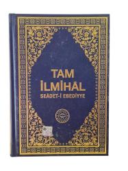 TAM İLMİHAL SEADET-İ EBEDİYYE