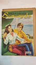 SAMANYOLU ELBİSE PATRON İLAVELİ MECMUA DERGİ - 28 EKİM 1975 SAYI: 200 - FİLİZ AKIN - İLKER İNANOĞLU - TÜRKER İNANOĞLU - GÜLŞEN BUBİKOĞLU - AYTEN ALPMAN - ÜMİT AKSU - İLHAN İREM - MELİKE DEMİRAĞ - GÜZİN - BAHA - MERAL ORHONSAY - HAKAN BALAMİR - EŞREF KOLÇAK - REMZİ CÖNTÜRK - AYDEMİR AKBAŞ - TANK AKIN - HALE SOYGAZİ - MÜNİR ÖZKUL - FATMA BELGEN - ADİLE NAŞİT - SÜLEYMAN TURAN - RÜÇHAN ÇAMAY - NİLÜFER - RIZA SİLÂHLIPODA - FIGEN HAN - DEMİR GÜRCAN - NURİ AKINCI - FÜSUN ÖNAL - ATİLLA ÖZDEMİROĞLU - FATMA O. - N.S. - BÜYÜDÜĞÜNÜ GÖRMEYECEĞİM - OTEL FARESİ - ÇİRKİN AMERİKALI - SEKS KILAVUZU - BİR VARMIŞ BİR YOKMUŞ - OH YA - DENİZ KIZI - SAÇ BAKIMI - PANTENE HAIR SPRAY REKLAMI - SABAH YILDIZI HİKAYESİ YAZAN: AGATHA CHRISTIE  SAÇ BAKIMI REHBERİ YAZAN: İSİMSİZ GÜZELLİK YAZARI -  40 SAYFA
