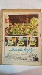 SAMANYOLU ELBİSE PATRON İLAVELİ MECMUA DERGİ - 28 EKİM 1975 SAYI: 200 - FİLİZ AKIN - İLKER İNANOĞLU - TÜRKER İNANOĞLU - GÜLŞEN BUBİKOĞLU - AYTEN ALPMAN - ÜMİT AKSU - İLHAN İREM - MELİKE DEMİRAĞ - GÜZİN - BAHA - MERAL ORHONSAY - HAKAN BALAMİR - EŞREF KOLÇAK - REMZİ CÖNTÜRK - AYDEMİR AKBAŞ - TANK AKIN - HALE SOYGAZİ - MÜNİR ÖZKUL - FATMA BELGEN - ADİLE NAŞİT - SÜLEYMAN TURAN - RÜÇHAN ÇAMAY - NİLÜFER - RIZA SİLÂHLIPODA - FIGEN HAN - DEMİR GÜRCAN - NURİ AKINCI - FÜSUN ÖNAL - ATİLLA ÖZDEMİROĞLU - FATMA O. - N.S. - BÜYÜDÜĞÜNÜ GÖRMEYECEĞİM - OTEL FARESİ - ÇİRKİN AMERİKALI - SEKS KILAVUZU - BİR VARMIŞ BİR YOKMUŞ - OH YA - DENİZ KIZI - SAÇ BAKIMI - PANTENE HAIR SPRAY REKLAMI - SABAH YILDIZI HİKAYESİ YAZAN: AGATHA CHRISTIE  SAÇ BAKIMI REHBERİ YAZAN: İSİMSİZ GÜZELLİK YAZARI -  40 SAYFA