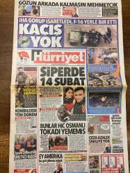 HÜRRİYET GAZETESİ DOĞUM GÜNÜ HEDİYESİ - 14 ŞUBAT 2018 -TAM TAKIM 28 SAYFADIR -Recep Tayyip Erdoğan-Fikret Bila-Mustafa Cengiz-Zeljko Obradovic-Ergin Ataman-Uğur Meleke-Mehmet Y. Yılmaz-Mehmet Arslan-Uğur Vardan-Perihan Savaş-Yılmaz Zafer-Sezen Aksu-Senem Aydın-Sevilen Nurgül-Sedat Ergin-Rex Tillerson-Mehmet Ceylan-Kenan Başaran-Masum Gök-Hakan Karanfil-Ana Kasparian  Gözün Arkada Kalmasın Mehmetçik-Kaçış Yok-Siper’de 14 Şubat-Bunlar Hiç Osmanlı Tokadı Yememiş-Ey Amerika Bu Yol Çıkmaz Sokak-Ceza Azaldı Tahliye Yok-Kardak’ta AB Gerilimi-Birinci Tercih Love Olmalı-Derbi Öncesi Yüksek Gerilim-Kartal’da Sarı Alarm-Bu Aykut Kocaman’ın Taktik Zaferidir-Galatasaray’ın Satışına Asla İzin Vermem-Henüz Bebek Yok-İkinci Ameliyat-Sataşmayın Birbirinize-Sezen’e Teşekkür-Seni Çok Özlüyorum-Bunun İçin Özür Dilerim-Hiç Osmanlı Tokadı Yememiş-Yazıklar Olsun-Tillerson Da İtiraf Etti Kuvvetler Afrin’e Kaydı-Erdoğan Şehit Evine Ziyaret-Ey Amerika Bu Yol Çıkmaz Sokak-ABD Kimin Dosta Olduğuna Karar Versin  K