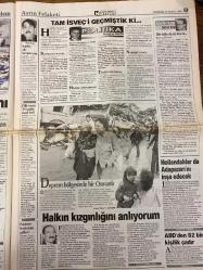 HÜRRİYET GAZETESİ DOĞUM GÜNÜ HEDİYESİ - 26 AĞUSTOS 1999 -TAM TAKIM 38 SAYFADIR -Tarkan-Veli Göçer-Oya Eroğlulu-Ayşe Arman-Holli Özkan-Turgay Şeren-Ziya Şengül-İlhan Söyler-Bekir Coşkun-Sabina Ferah-Müesser Ersoy-Kaan Girgin-Demet Akalın-Ferdi Tayfur-Ahmet Kaya-Hande Ataizi-Hüsnü Gökhan-Serdar Turgut  Bir Tuğla da Siz Koyun-Sadece %10 İçin-Sıva Bile Dökülmedi-Acı İtiraflar-Yardım 42 Trilyon-Ecevit Harcamalar Şeffaf Olacak-Hayat Kurtarırken Annesini Kaybetti-Bin Kişi Daha Kurtarılırdı-Teşekkürler Fener’im-Acılar Santrada-Sağolasın Aslanım-Hakan Şükür’e 8 Dikiş-Asrın Yüzsüzü-Hırsız ve Vicdansız-Umutlar Tükendi-Deprem Ünlüleri de Ağlattı-Seda’cık Tek Başına-Orta Sınıf Devrimi-Emin Çölaşan-Dilek Duru-Hakan Tartan-Cüneyt Ülsever-Ertuğrul Özkök-Oktay Ekşi-Selim Türsay-Bulent Ecevit  Hepsine Alkışlar-Tarihi Bir Gün-Teşekkür Çiçeği-Dostluğumuzu Hep Hatırlayın-Komşu’yla Barış Rüzgarı-Yardım Çöplüğü-Şimdi de Çevre Alarmı-Bebeğime Sıcak Yemek Lütfen-Kanal 6’ya Sansür Siyasi-Çadırkente Elektrik-Tam