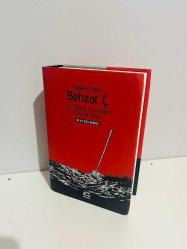 Behzat Ç . / Her Temas İz Bırakır / Son Hafriyat / 10. Yıl Özel Baskısı