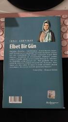 ELBET BİR GÜN - İKBAL GÜRPINAR - KENDİ YAYINI BİRİNCİ BASKI YAZARINDAN İMZALI VE DE İTHAFLIDIR...