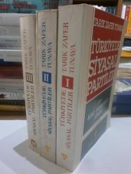 Türkiye'de Siyasal Partiler 3 Cilt Takım / Cilt I: İkinci Meşrutiyet Dönemi - Cilt II: Mütareke Dönemi - Cilt III: İttihat ve Terakki Bir Çağın, Bir Kuşağın, Bir Partinin Tarihi