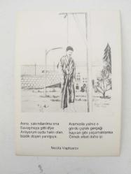 '' Nicola Vaptsarov şiiri ile '' Siyah Beyaz, Çizim KARTPOSTAL - 9/14 cm. ( Mahmut Özçeker çizimi )