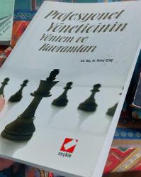PROFESYONEL YÖNETİCİNİN YÖNTEM VE KAVRAMLARI