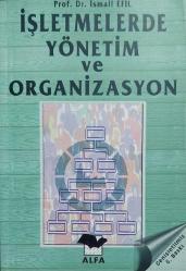 İŞLETMELERDE YÖNETİM VE ORGANİZASYON