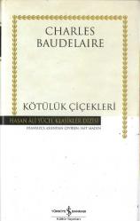 KÖTÜLÜK ÇİÇEKLERİ (ciltli, Şömizli)
