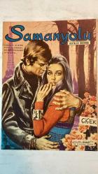SAMANYOLU ELBİSE PATRON İLAVELİ MECMUA DERGİ - 16 KASIM 1972 SAYI: 46 CURTIS MAYFIELD - ROD STEWART - CHUCK BERRY - MICHAEL JACKSON - CAT STEVENS - SIMON & GARFUNKEL - YES - SLADE - DAVID BOWIE - ELVIS PRESLEY - ERSEN - ÖMÜR GÖKSEL - ZAFER DİLEK - AJDA PEKKAN - CEM KARACA - MOĞOLLAR - TANJU OKAN - YURDAER DOĞULU - MEHMET TANER - SEZEN CUMHUR - FİLİZ AKIN - ATIF YILMAZ - BEHİYE AKSOY - ZEKİ MÜREN - EMEL SAYIN - SELÇUK URAL - GÖNÜL AKKOR - FÜSUN ÖNAL - SELDA BAĞCAN - ÖZDEMİR ERDOĞAN - ORHAN ŞEVKİ - DURUL GENCE - ZAFER DİLEK - AYHAN IŞIK - RICHARD HARRISON - BAHAR ERDENİZ - FERİ CANSel - ENVER DÖNMEZ - SERPİL ÖRÜMCER - BERKANT - MERAL ZEREN - PERİHAN SAVAŞ  PARASIZ ELBİSE PATRONLARIMIZI MÜVEZZİİNİZDEN İSTEYİNİZ - GÖZDE PLAKLAR İNGİLTERE’DE VE AMERİKA’DA - MÜZİK DÜNYASINDAN KISA HABERLER - GÖNÜL AKKOR’UN AVRUPA MACERASI - ZAFER DİLEK’TEN YENİ PLAK - UTANÇ FİLMİ CANNES’E GİDİYOR - NEBAHAT ÇEHRE SİNEMAYA DÖNDÜ - AYHAN IŞIK’TAN YABANCI PRODÜKSİYON ŞARTI - BAHAR ERDENİZ YENİDEN MANK - 36 SAYFA