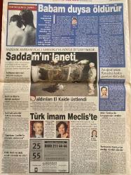 SABAH GAZETESİ DOĞUM GÜNÜ HEDİYESİ - 15 TEMMUZ 2003 -TAM TAKIM 42 SAYFADIR -Muharrem Sarıkaya-Salih Memecan-Alex-Schiffer-Sema Özal-Yavuz Donat-Ömer Üründül-Frank De Boer-Hıncal Uluç-Hasan Şaş-Fatih Terim-Mondragon-Ümit Davala-Kallon-İlhan-Cordoba-Alpay-Emin Demirağ-Mehrrad-Zehra Kazemi-Saddam-Bush-Blair-Cavdari-Hikmet Ulugbay-Babam duysa öldürür-Referandum kumarı-Dertli ürün fındık-Fener’de Alex sevinci yaşanıyor-Almanya’ya seksi imaj kazandıracak-Rahmetlinin Tonton hali çok güzeldi-Kapkaç için ilk sigorta başlatılıyor-ABD’yle belgeli çuval-‘Bu karakolda insan hakları uygulanmaz’-Erdoğan yasa değil asolan uygulama-Ben sizin AB üyesi olduğunuzu göreceğim-GS’ARMAĞAN SEÇİM MECLİSİ-Gemlik’te en büyük korku-Fener’in gurbet mesaisi başladı-Alex tam isabet-Van Hooijdonk Benimle oynadılar-Fener’de doğru transfer dönemi-Galatasaray sezona hazır-Hedef büyüttüm-Terim süper biri-G.Saray taraftarına teşekkür borçluyuz-Final bileti Şaş’tan-Süper Mondragon-Bugün 31 oluyorlar-Kallon yine listede-Ümit