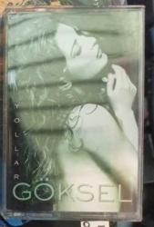 GÖKSEL / YOLLAR (Kaset)