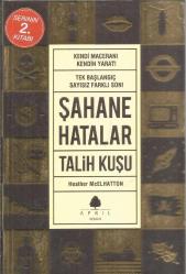 ŞAHANE HATALAR - TALİH KUŞU - SERİNİN 2. KİTABI -
