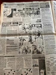 SABAH GAZETESİ DOĞUM GÜNÜ HEDİYESİ - 19 AĞUSTOS 1994 -TAM TAKIM 32 SAYFADIR -eczacı hilal Sayınbaşı eczanesinde vahşice öldürdüler-Yekta Güngör Özden-Doğan Güreş-Ertuğrul-Suat-Saffet-Nezihi-Nartallo-B.Metin-Sabri Sümerer-Feyyaz-Uche-Engin-Şenol Güneş-Cevat Kol-Burakbey-Nizamettin Vezirioğlu-Abdullah Turhan-Mazlum Göknel-Suat Yalaz-Ahmet Vardar-Barbaros-SABAH-TRT Kafasıyla Yasa İptal Ediyor-Eczacı Kızı Boğazladılar-Demokratik Birlik-Cezayir’de Büyük Deprem 150 Ölü 2000’in Üzerinde Yaralı-Güreş Gönlüm Rahat Ayrılıyorum-Kadın Parmağı mı?-Cim-Bom’da Suat İsyanı-Galatasaray’ın Kalesi Bu Hafta da Nezihi’nin-Petrol Cim-Bom’a Tuzak Hazırlıyor-Aslan Galatasaraylılar-Beklenen Süper An Geldi-Cimbomum-Şok Teklif-B.Metin’e 6 Milyar Zam-Beşiktaş’ta İshal Paniği-Fener’de Feyyaz’a Anjin Engeli-Trabzon’da Korku-Kocaeli’de Fırça Günü-Profilo Sahaya İndi-Çavuşoğlu ile Olay Röportaj ve Fotoğraflar Sarı Kanaryam-Burakbey-Mostan Kalesi-Son Osmanlı-Falbilim Merkezi-Bill Clinton-Roger Altman-Sedat Sertoğlu-Ta