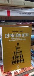 Eşitsizliğin Bedeli - Bugünün Bölünmüş Toplumu Geleceğimizi Nasıl Tehlikeye Atıyor?