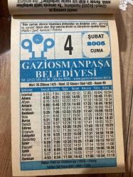 GAZİOSMANPAŞA BELEDİYESİ TAKVİMİ- 4 Şubat 2005- DOĞUM GÜNÜ HEDİYESİ- balkan paktı'nın imzalanması-Fırtına-Eskilipli atıf hoca idam edildi